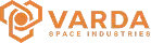 Varda Space Industries